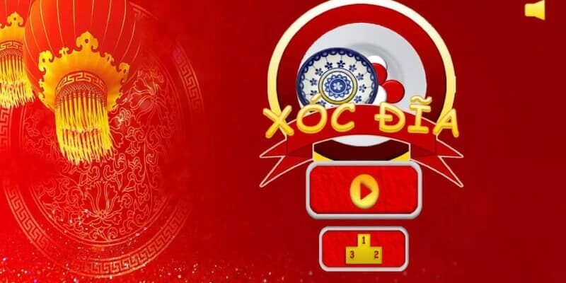 Đôi nét sơ lược về xóc đĩa